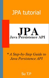 Guide to Java Persistence API