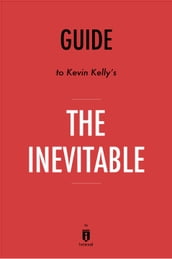 Guide to Kevin Kelly