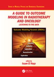 A Guide to Outcome Modeling In Radiotherapy and Oncology