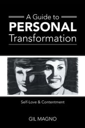 A Guide to Personal Transformation