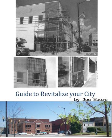 Guide to Revitalize Your City - Joe Moore