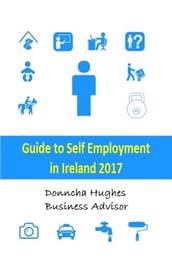 Guide to Self Employment in Ireland 2017