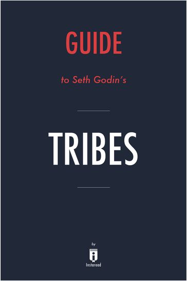 Guide to Seth Godin's Tribes by Instaread - Instaread