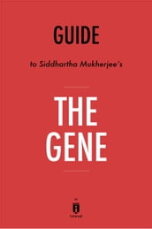 Guide to Siddhartha Mukherjee