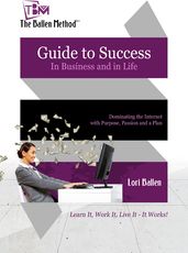 Guide to Success in Business and in Life