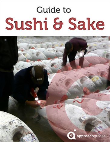 Guide to Sushi and Sake - Approach Guides - David Raezer - Jennifer Raezer