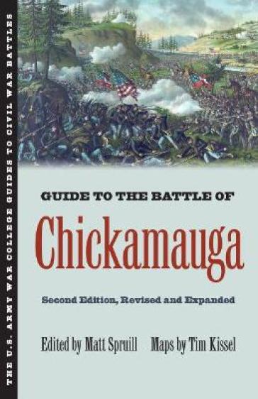 Guide to the Battle of Chickamauga - Matt Spruill - Inc Army War College Foundation