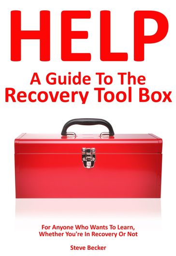 A Guide to the Recovery Toolbox - Steve Becker