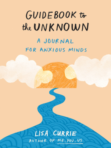 Guidebook to the Unknown - Lisa Currie