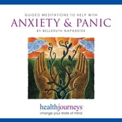 Guided Meditations To Help With Anxiety & Panic
