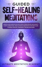 Guided Self-Healing Meditations