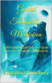 Guided Thoughtless Meditation