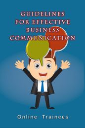 Guidelines For Effective Business Communication
