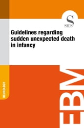 Guidelines Regarding Sudden Unexpected Death in Infancy