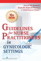 Guidelines for Nurse Practitioners in Gynecologic Settings