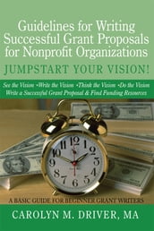 Guidelines for Writing Successful Grant Proposals for Nonprofit Organizations