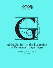 Guides to the Evaluation of Permanent Impairment, third edition