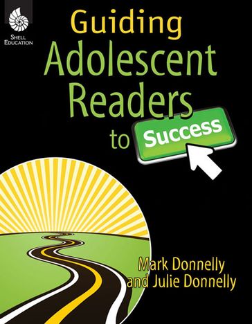 Guiding Adolescent Readers to Success - Mark Donnelly