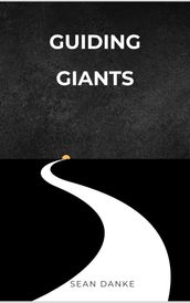 Guiding Giants: The Art Of Mentoring And Coaching In Business