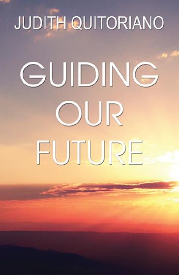 Guiding Our Future - Judith Quitoriano