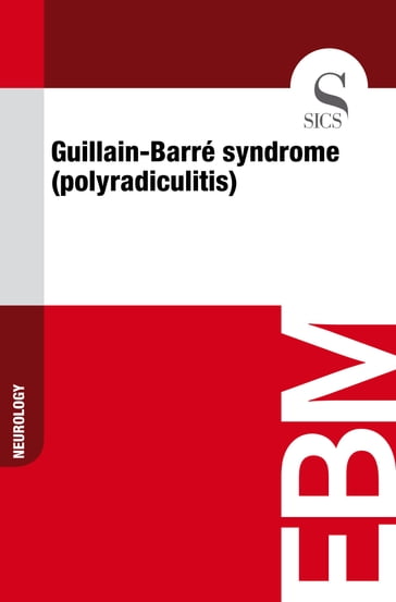 Guillain-Barré Syndrome (Polyradiculitis) - Sics Editore