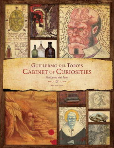 Guillermo Del Toro - Cabinet of Curiosities - Guillermo del Toro - Marc Scott Zicree