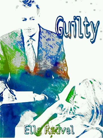 Guilty - Elle Radvel