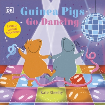Guinea Pigs Go Dancing - Kate Sheehy