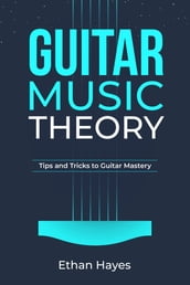 Guitar Music Theory