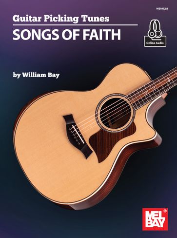 Guitar Picking Tunes - Songs of Faith - WILLIAM BAY