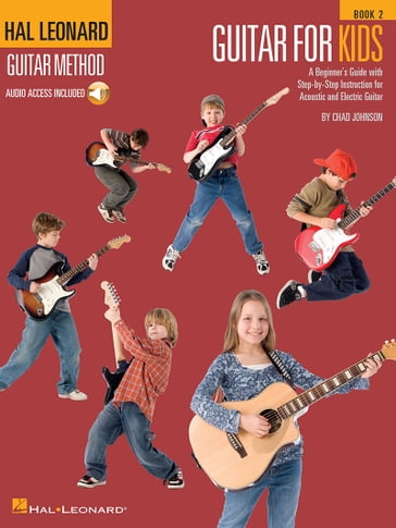 Guitar for Kids - Book 2 - Chad Johnson