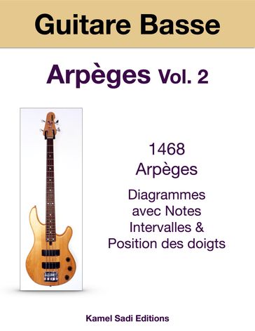 Guitare Basse Arpèges Vol. 2 - Kamel Sadi