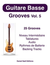 Guitare Basse Grooves Vol. 5