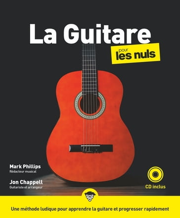 Guitare Pour les Nuls, nouvelle édition + CD - Mark Phillips - Jon Chappell