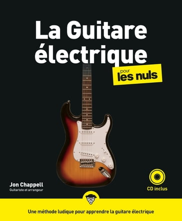 La Guitare électrique pour les Nuls, grand format, 2e éd - Jon Chappell