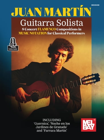 Guitarra Solista - 8 Concert Flamenco Compositions in Music Notation - Martin Juan