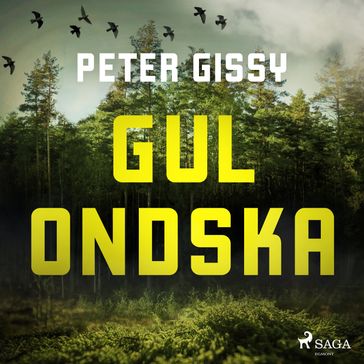 Gul Ondska - Peter Gissy