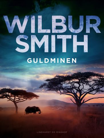 Guldminen - Wilbur Smith