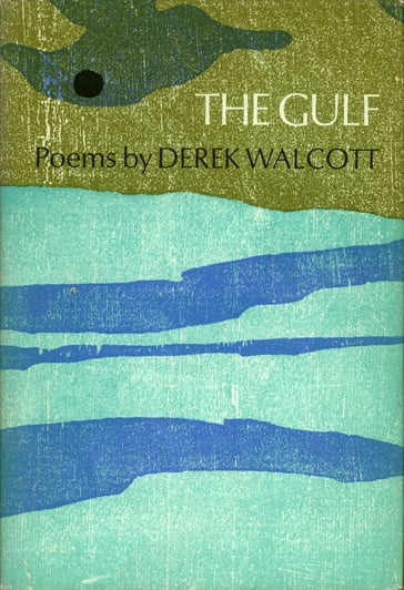 Gulf and Other Poems - Derek Walcott