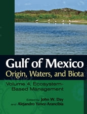 Gulf of Mexico Origin, Waters, and Biota