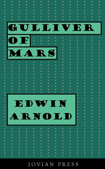 Gulliver of Mars - Edwin Arnold