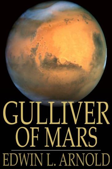 Gulliver of Mars - Edwin L. Arnold