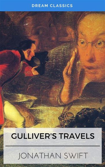 Gulliver's Travels (Dream Classics) - Dream Classics - Jonathan Swift