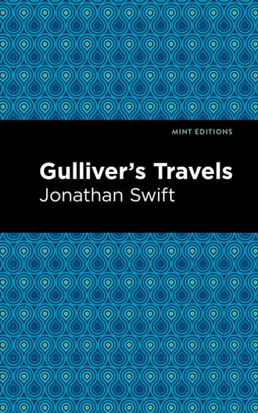 Gulliver's Travels - Jonathan Swift - Mint Editions