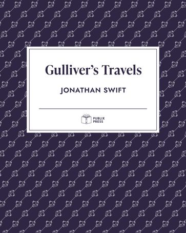 Gulliver's Travels   Publix Press - Jonathan Swift - Publix Press