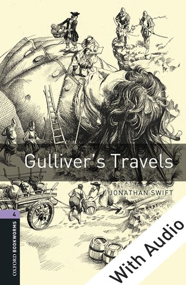 Gulliver's Travels - With Audio Level 4 Oxford Bookworms Library - Jonathan Swift