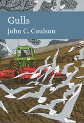 Gulls (Collins New Naturalist Library, Book 139)