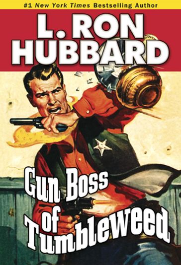 Gun Boss of Tumbleweed - L. Ron Hubbard