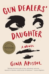 Gun Dealers  Daughter: A Novel