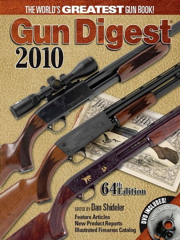 Gun Digest 2010 - Dan Shideler